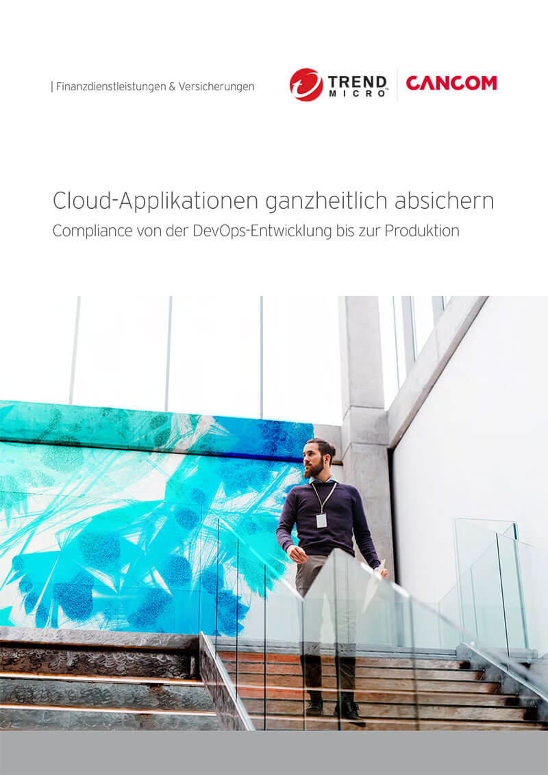 Use Case: Cloud-Applikationen in der Finanz Branche absichern CANCOM